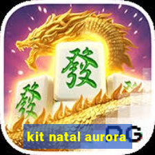 kit natal aurora